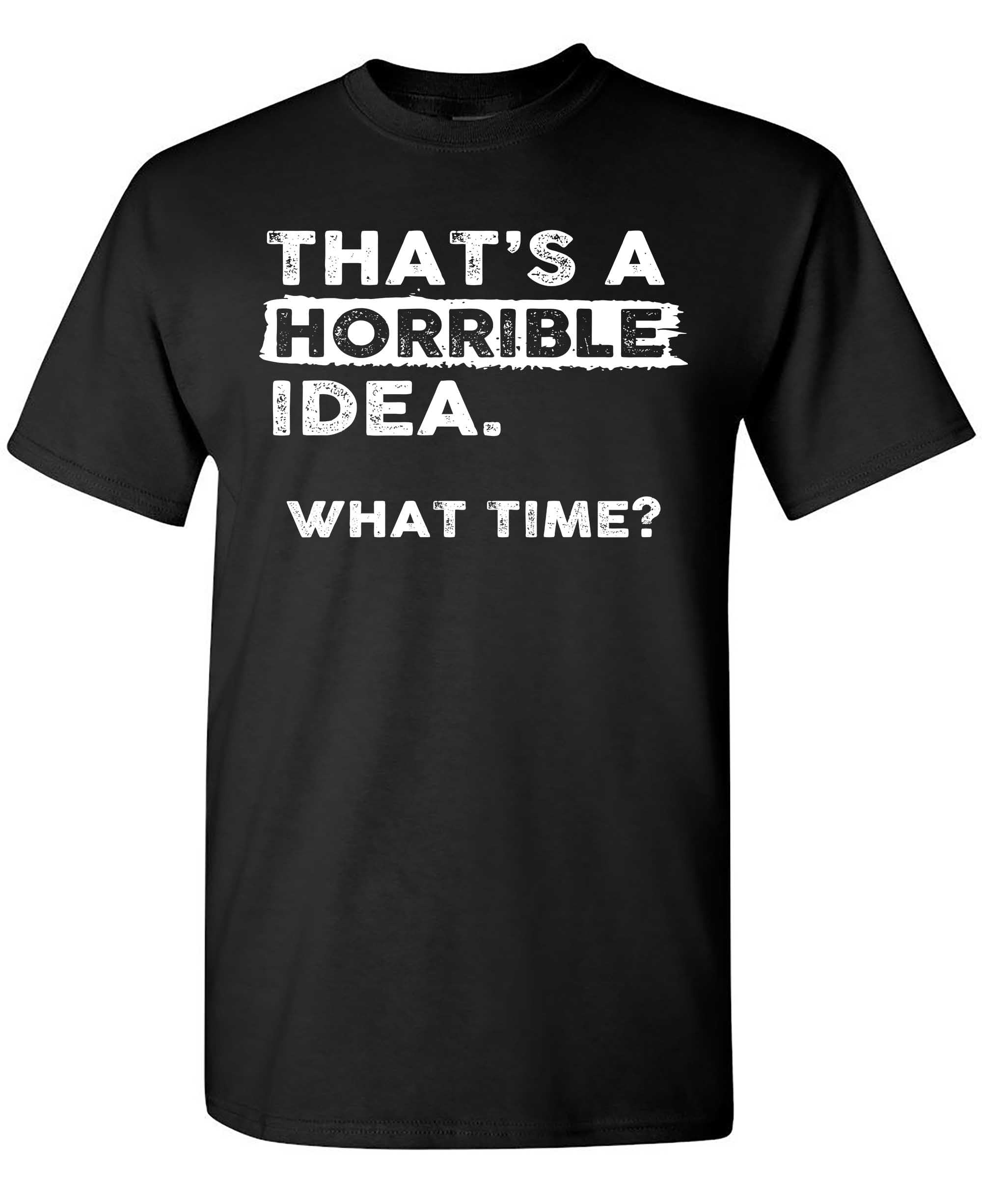 それは恐ろしいアイデア何時間 Tシャツおかしい皮肉な飲酒ユー - Summer Clothing Ideas For Women のレビューと価格